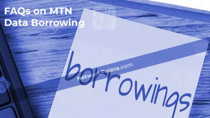 FAQs on MTN Data Borrowing