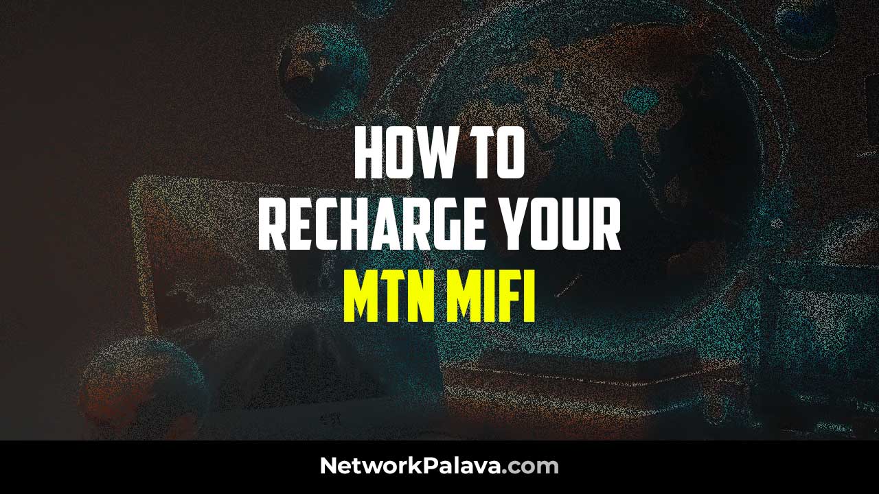 Recharge MTN MiFi