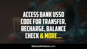 Access Bank new USSD Code