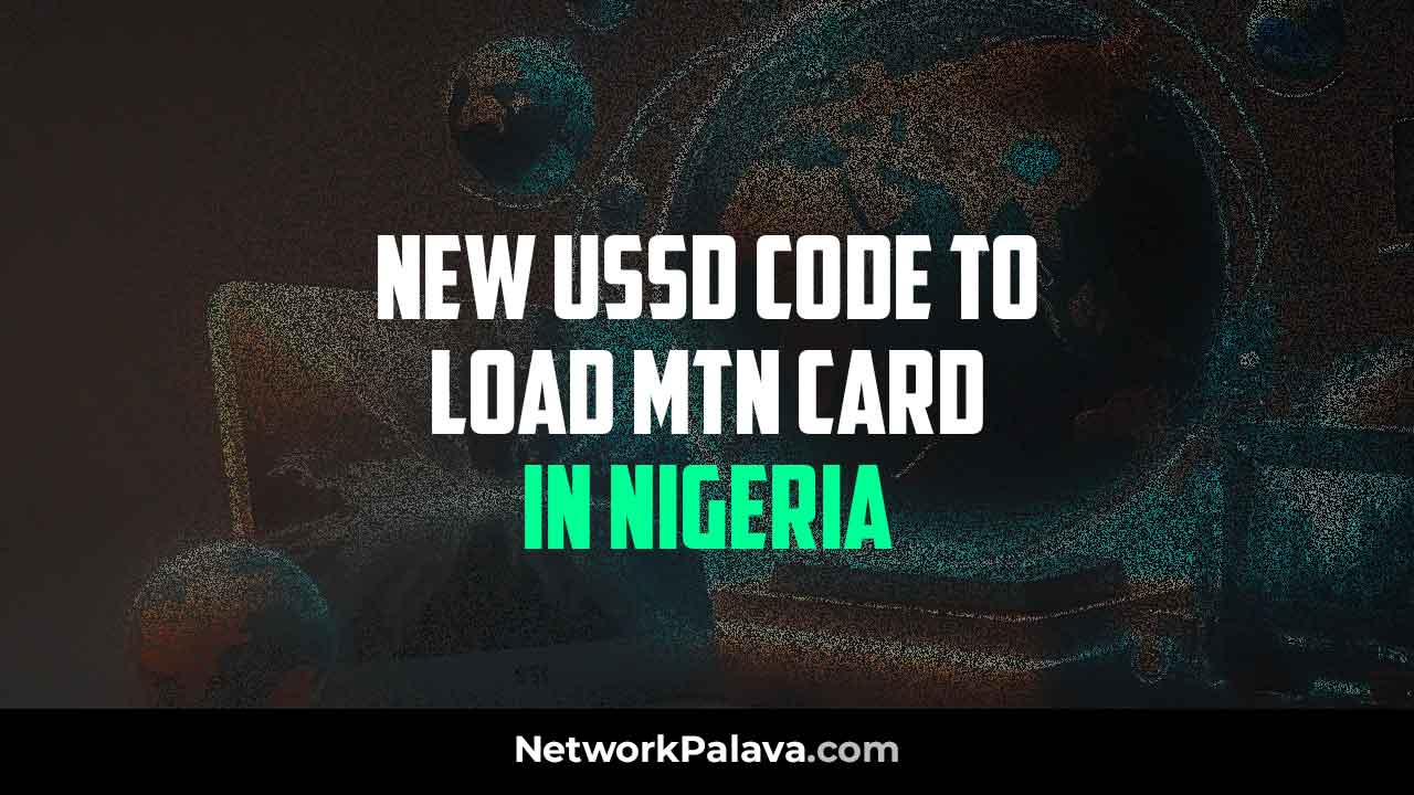 Code Load MTN Card Nigeria