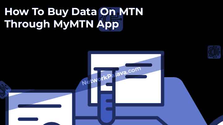 How To Buy Data On MTN Through MyMTN App