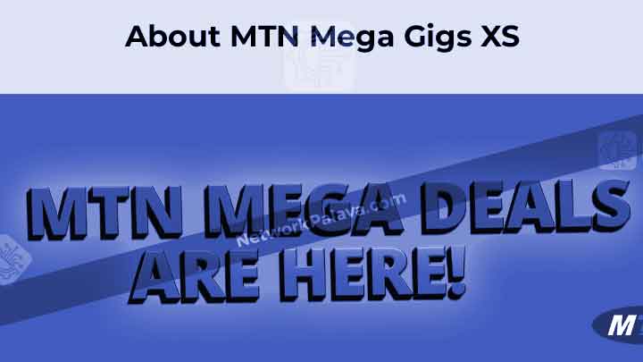 MTN Mega Gigs XS