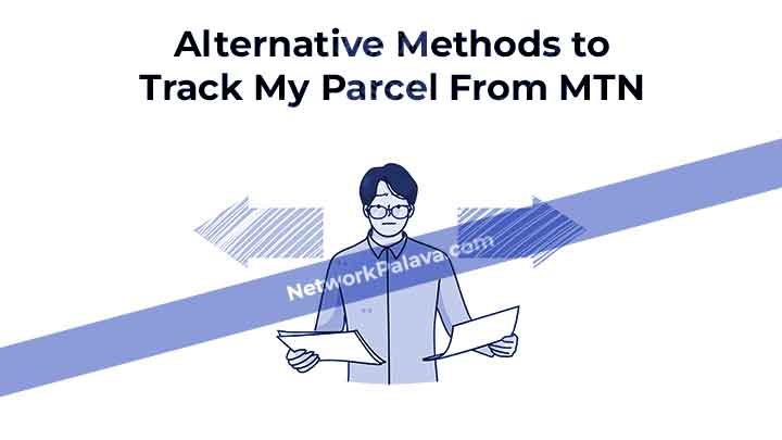 Alternative Methods to Track Parcel From MTN