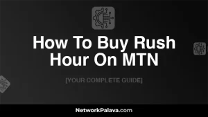 How To Buy Rush Hour On MTN