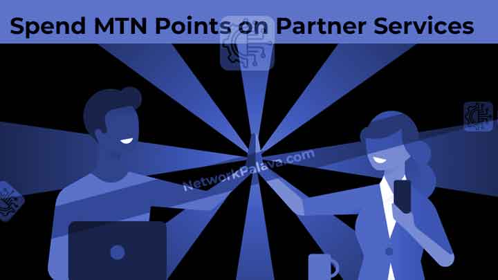 How To Spend MTN Points on Partner Services