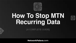 How To Stop MTN Recurring Data