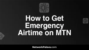 How to Get Emergency Airtime on MTN