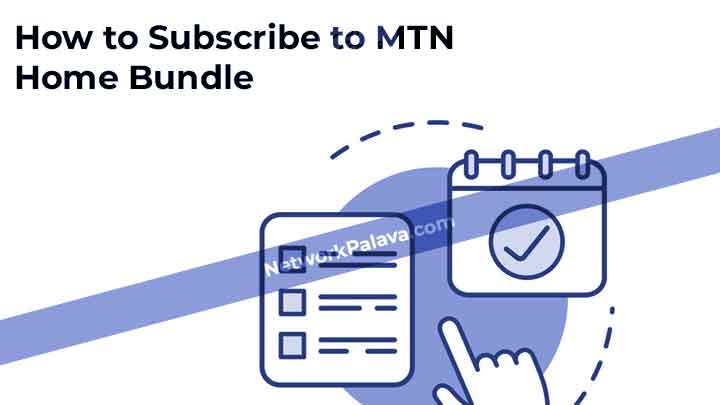 How to Subscribe to MTN Home Bundle