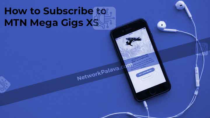 Subscribe to MTN Mega Gigs XS