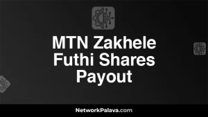 MTN Zakhele Futhi Shares Payout