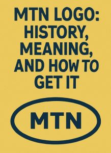 MTN Logo History, Meaning, and How to Get It